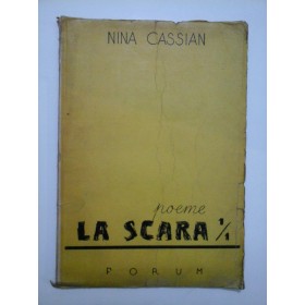NINA CASSIAN - LA SCARA 1/1-Poeme - Cu un portret de PERAHIM - princeps